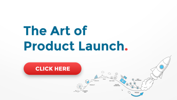 The Art of Product Launch